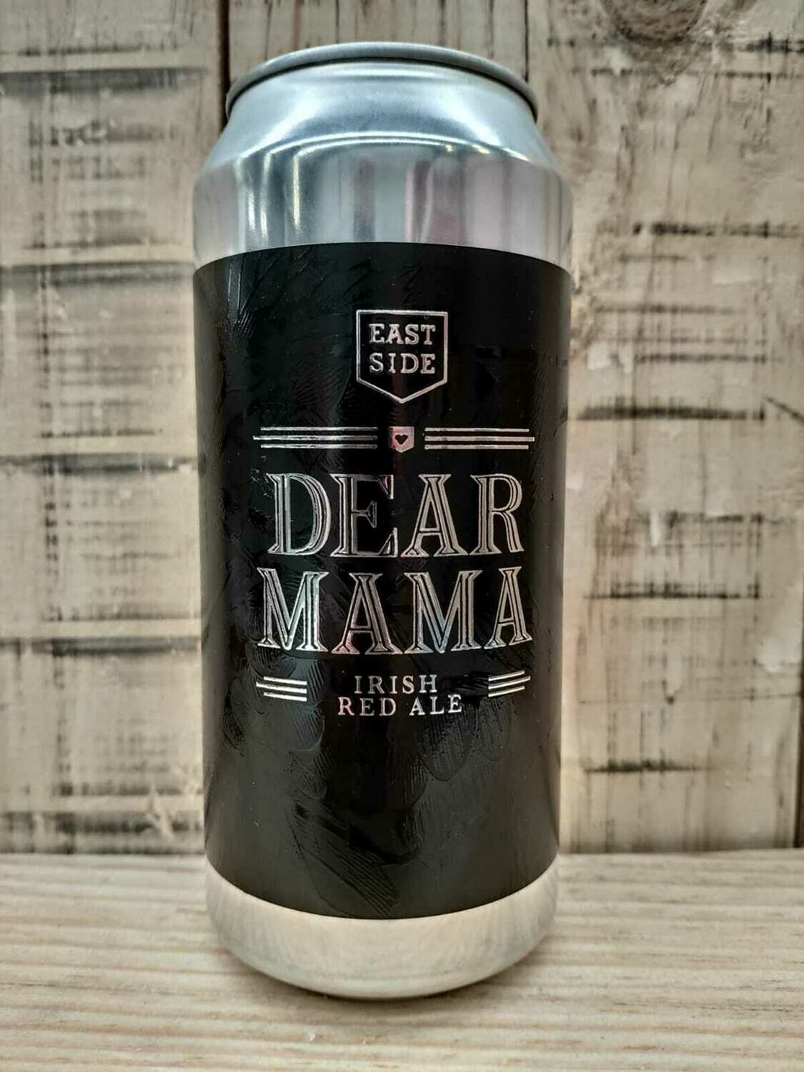 Cerveza East Side Dear Mama 44 cl. - Birrak