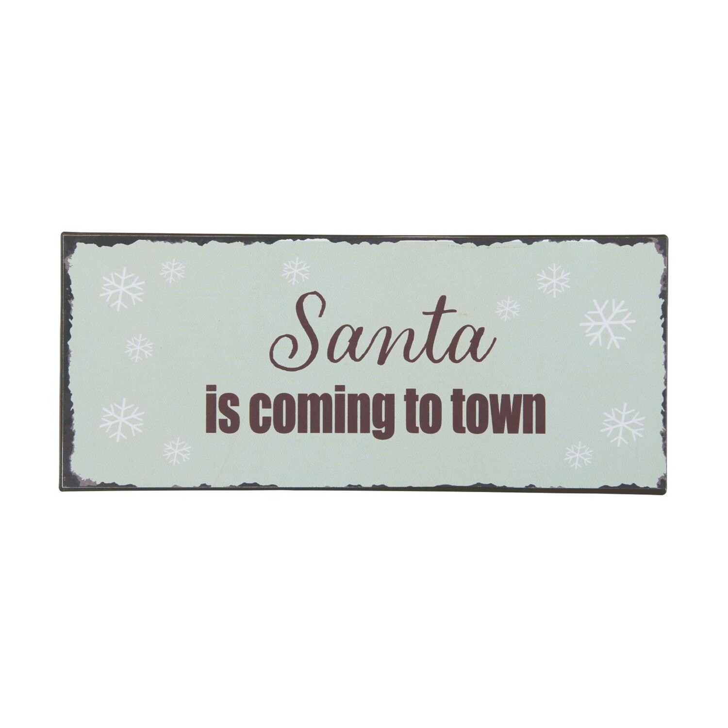 Metal sign Santa is coming to town
