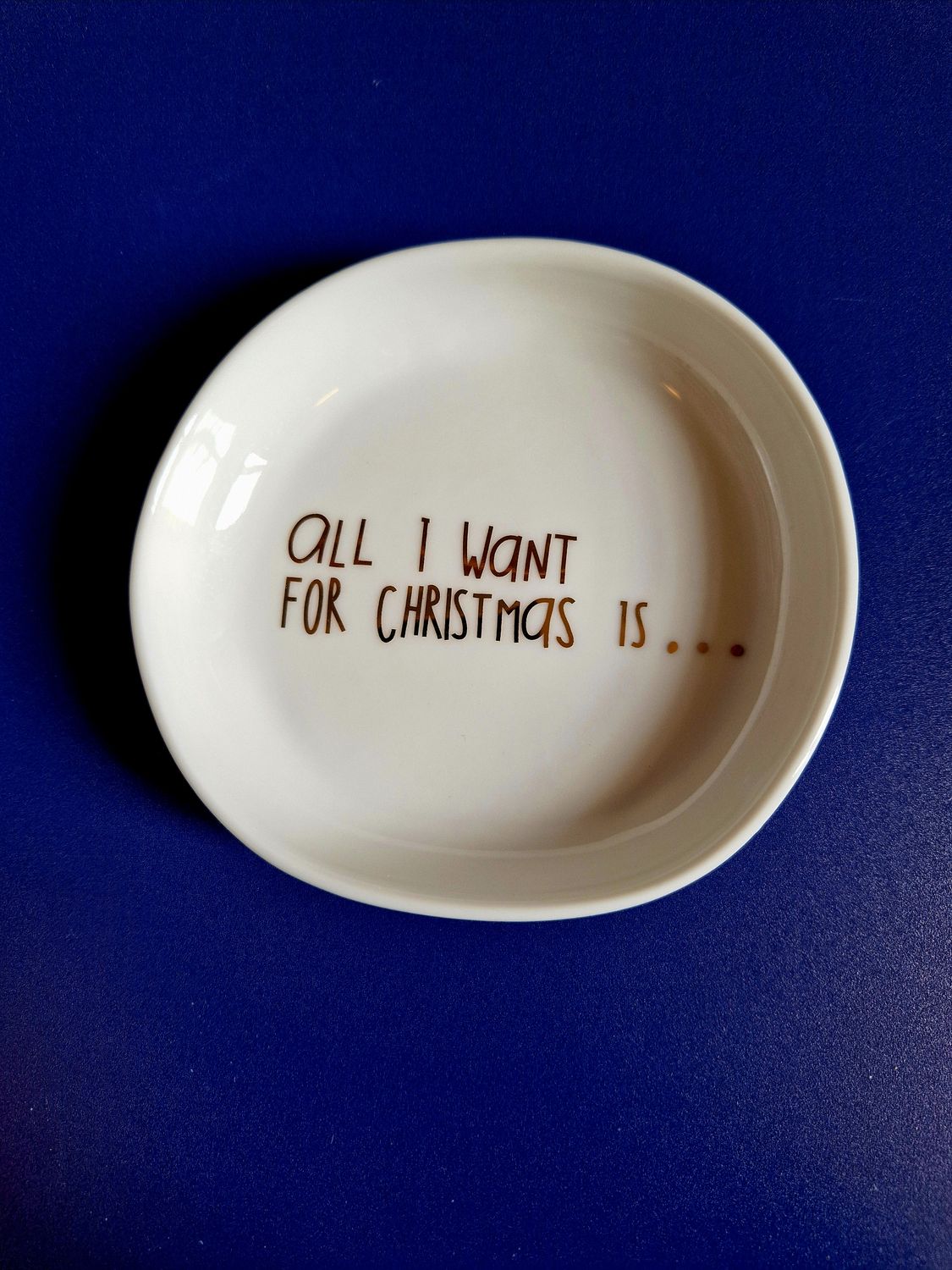 PIATTO ALL I WANT FOR CHRISTMAS