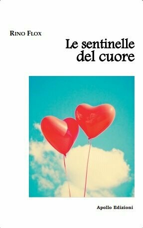 Le sentinelle del cuore