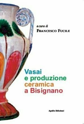 Vasai e produzione ceramica a Bisignano