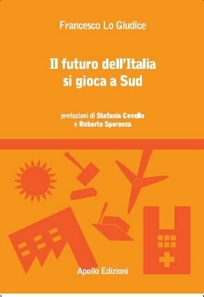 Il futuro dell'Italia si gioca a Sud