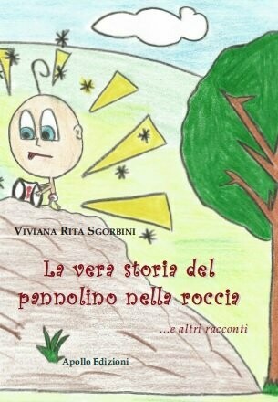 La vera storia del pannolino nella roccia e altri racconti