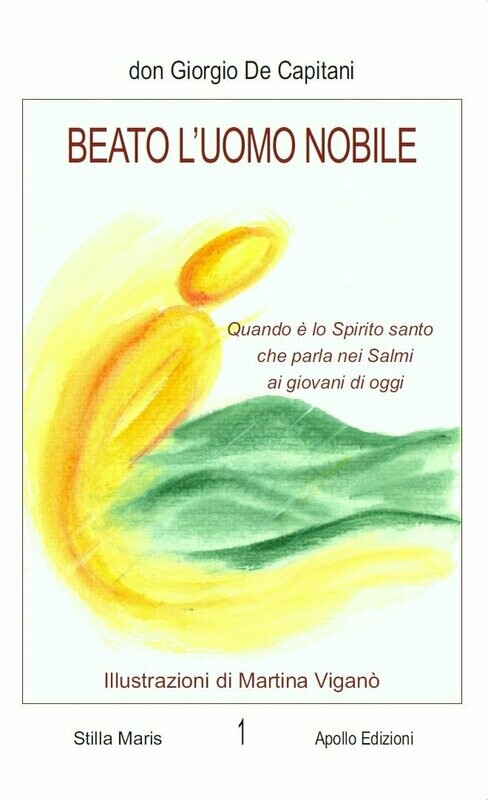 Beato l’uomo Nobile
