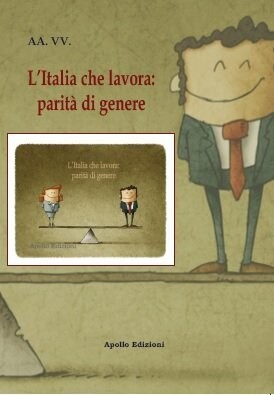 L'Italia che lavora: parità di genere