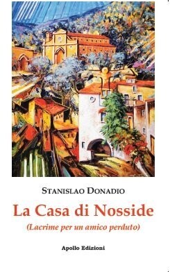 La casa di Nosside (Lacrime per un amico)