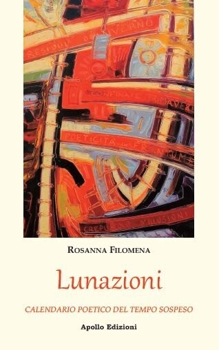Lunazioni – Calendario poetico del tempo sospeso