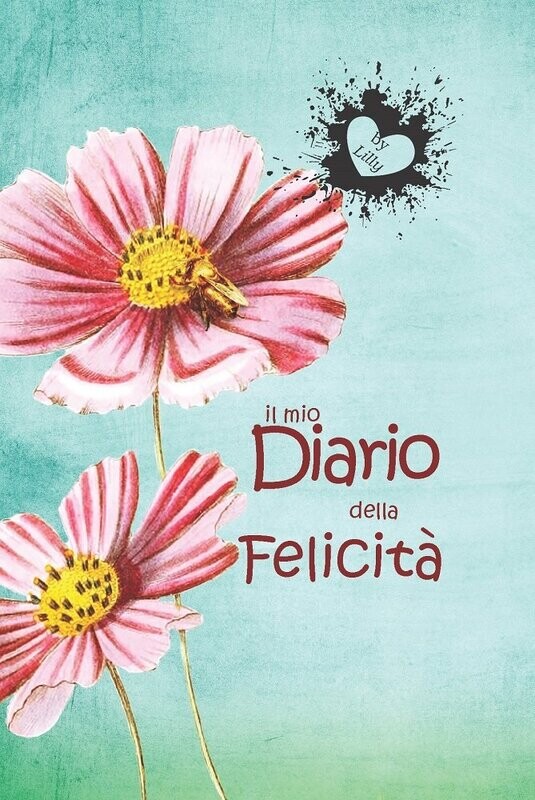 Il mio diario della felicità