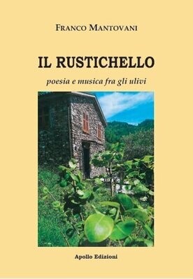 Il Rustichello - poesia e musica fra gli ulivi