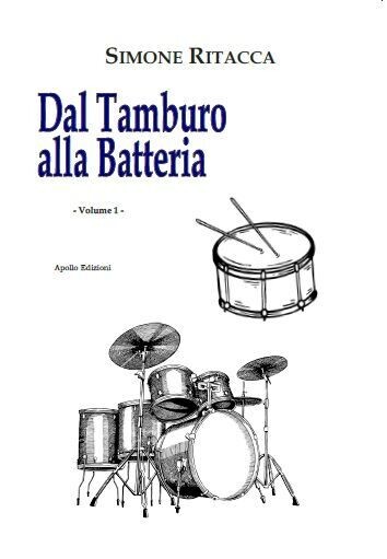 Dal tamburo alla batteria – volume 1