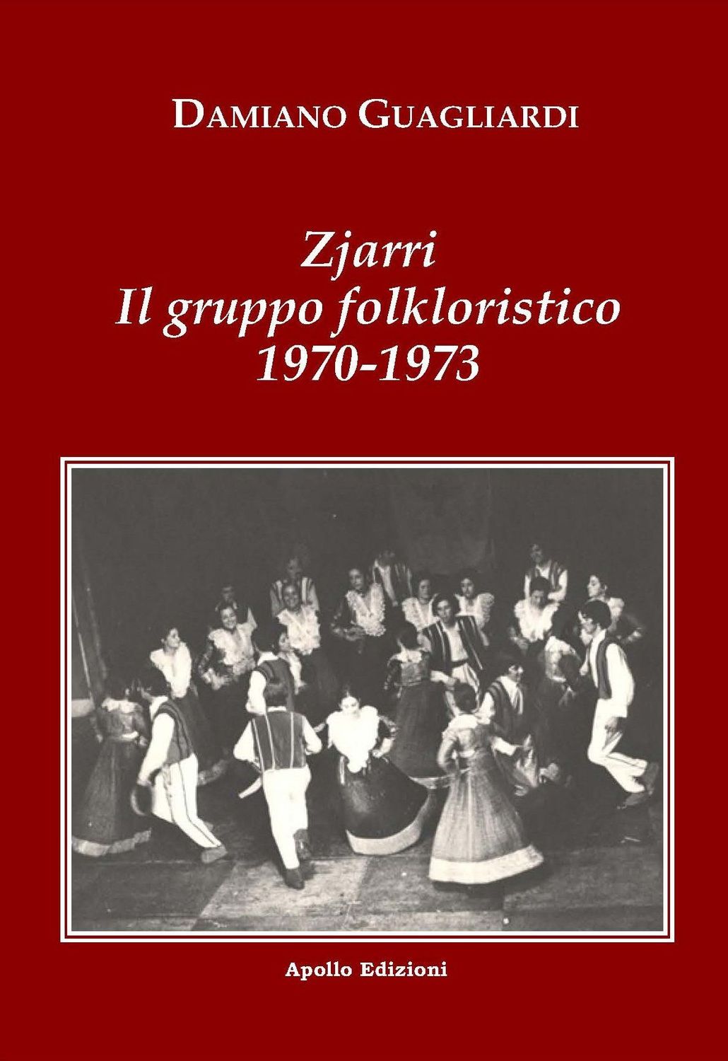 Zjarri - Il gruppo folkloristico 1970-1973