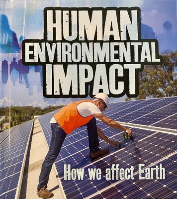 Human Environmental Impact: How We Affect Earth