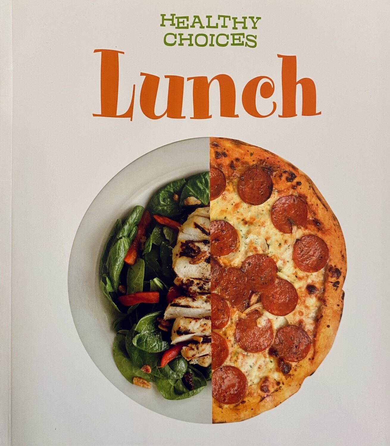 Healthy Choices: Lunch