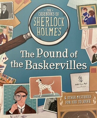 The Casebooks of Sherlock Holmes: The Pound of the Baskervilles and Other Mysteries