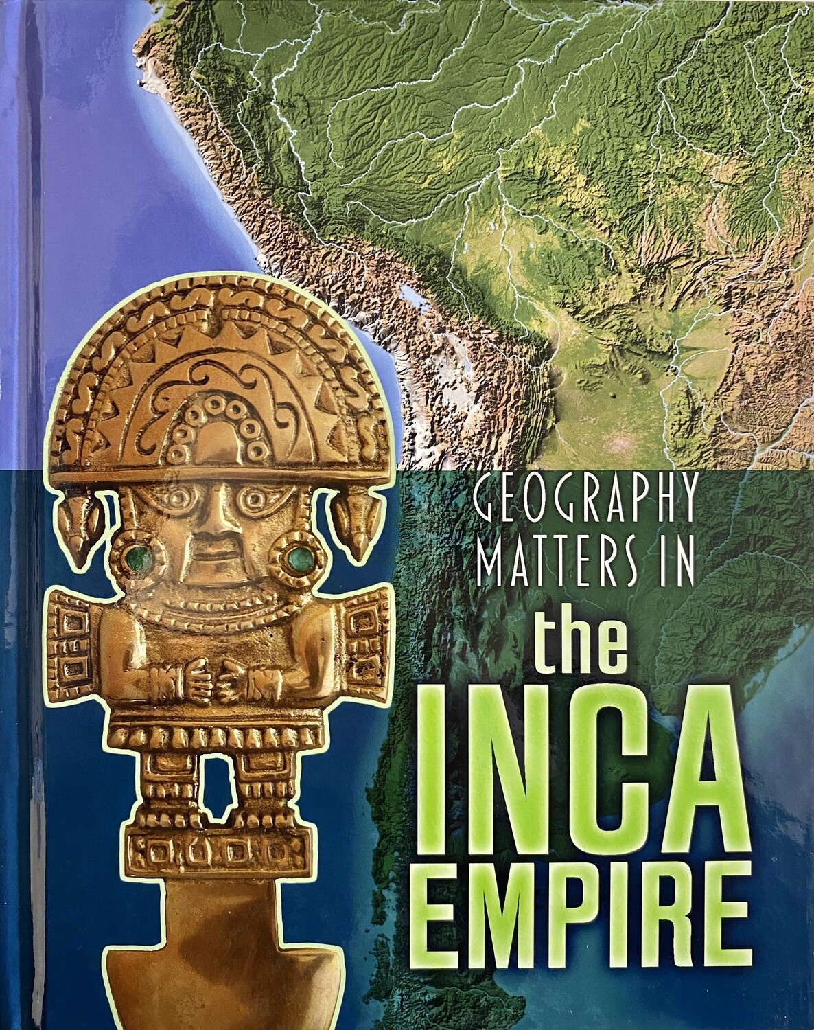 Geography Matters in the Inca Empire