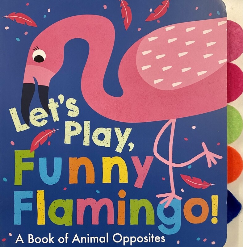 Let's Play, Funny Flamingo!