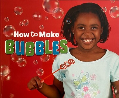 Hands-On Science Fun: How to Make Bubbles
