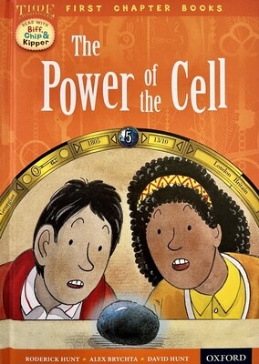 The Power of the Cell - Read With Biff, Chip & Kipper
