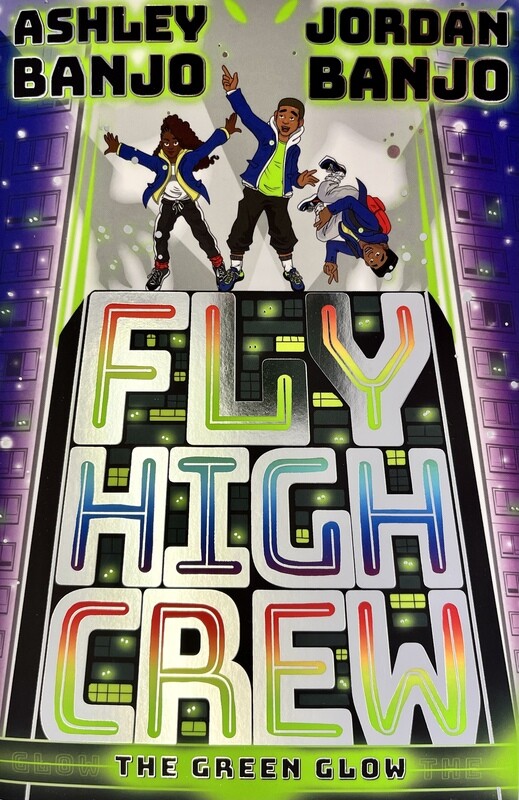 Fly High Crew: The Green Glow