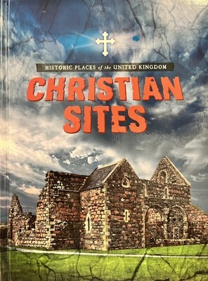Historic Places of the United Kingdom: Christian Sites