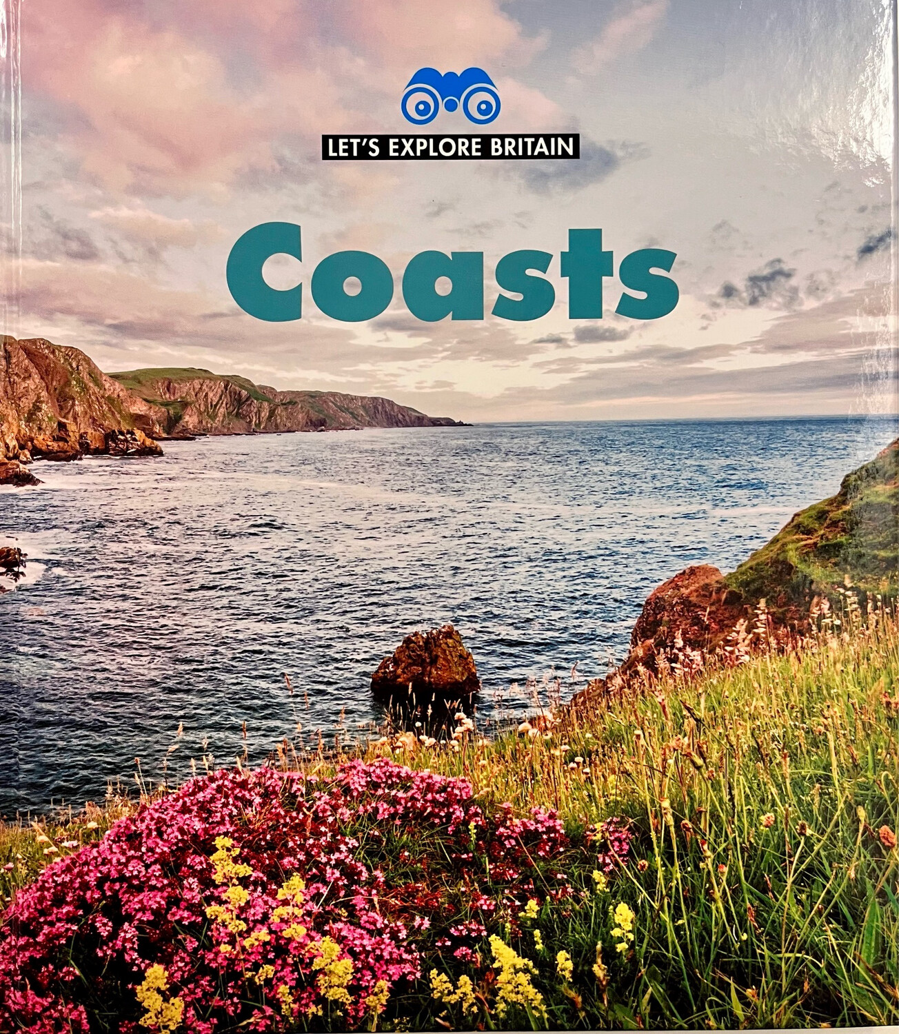 Let’s Explore Britain: Coasts