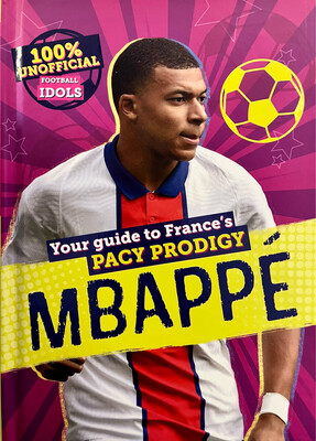 100% Unofficial Football Idols: Mbappé