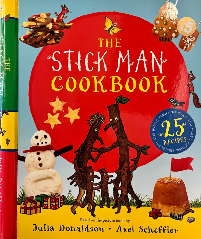 The Stick Man Cookbook