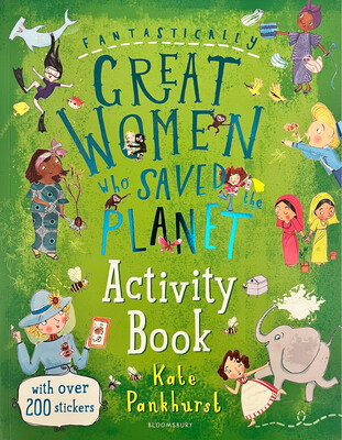 Fantastically Great Women Who Saved The Planet Activity Book