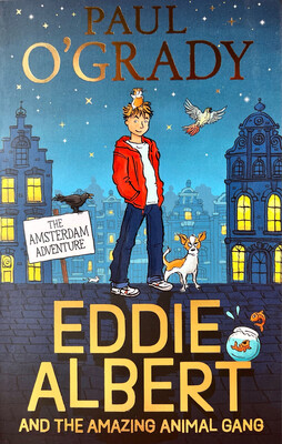 Eddie Albert And The Amazing Animal Gang: The Amsterdam Adventure