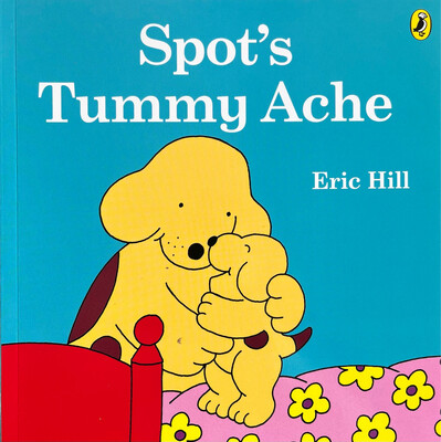 Spot’s Tummy Ache