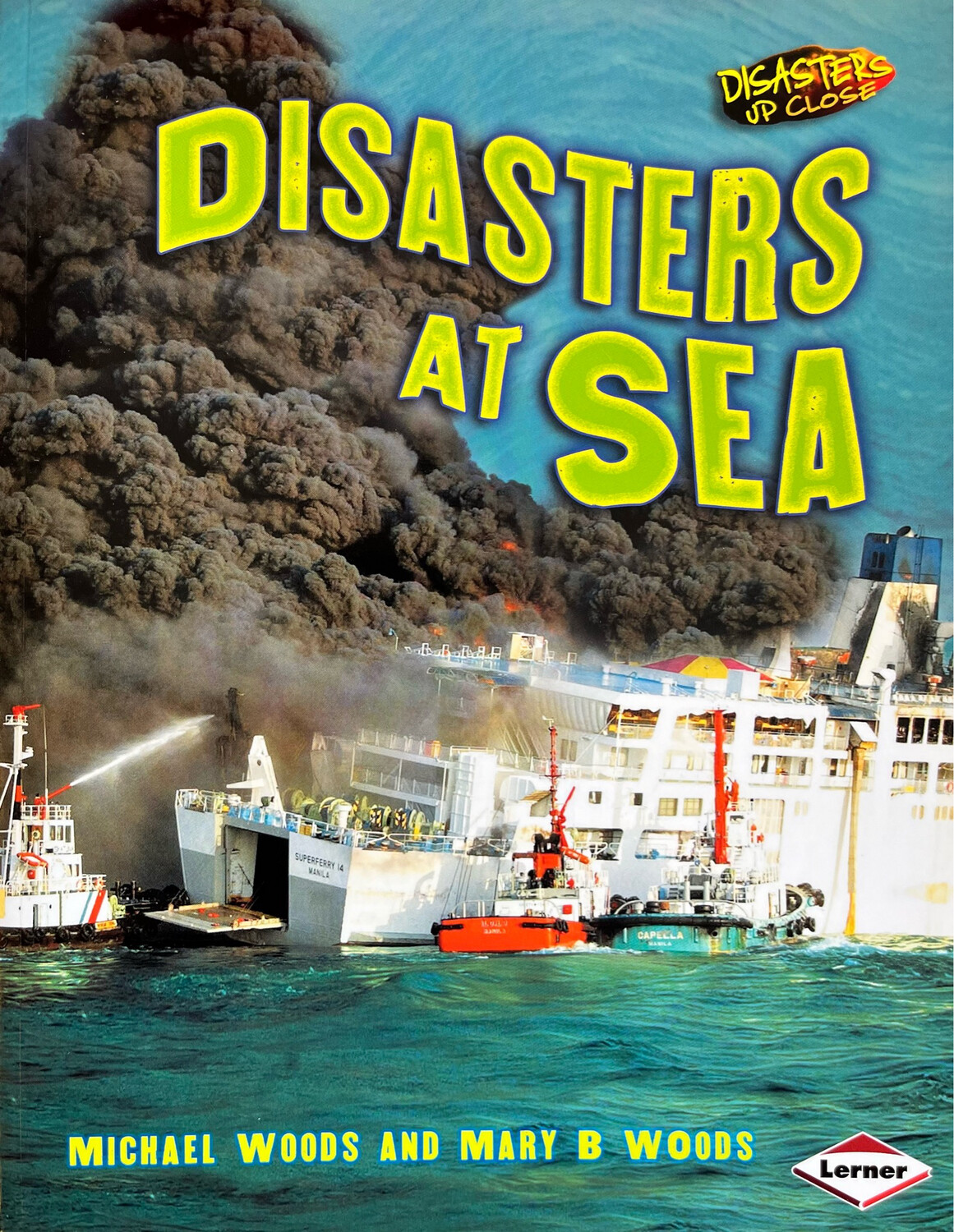 Disasters Up Close: Disasters At Sea