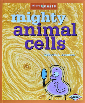 Microquests: Mighty Animal Cells