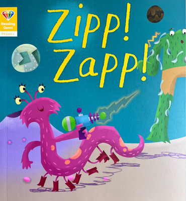 Reading Gems Phonics: Zipp! Zapp!
