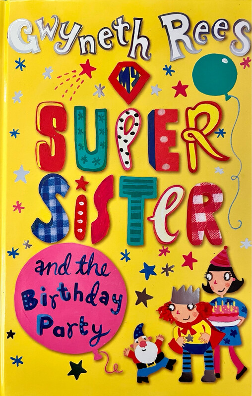 My Super Sister And The Birthday Party