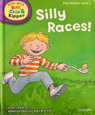 Read With Biff, Chip & Kipper: Silly Races! (Level 2)