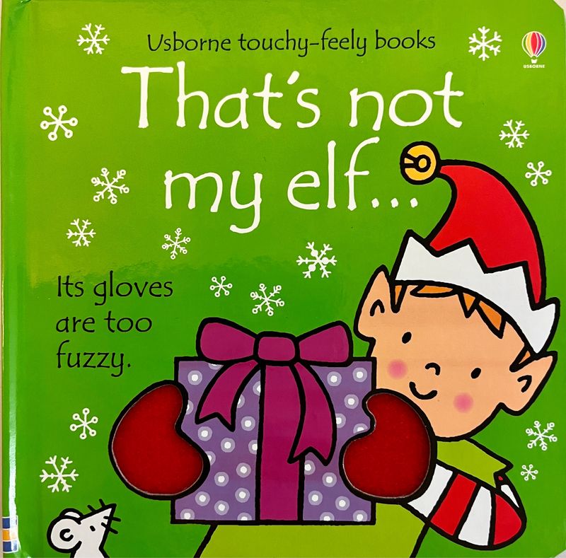 That’s Not My Elf… That’s Not My Elf…
