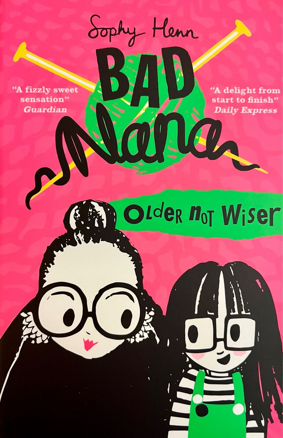 Bad Nana: Older Not Wiser