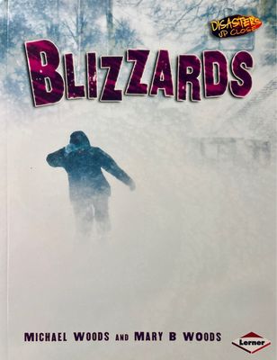 Disasters Up Close: Blizzards