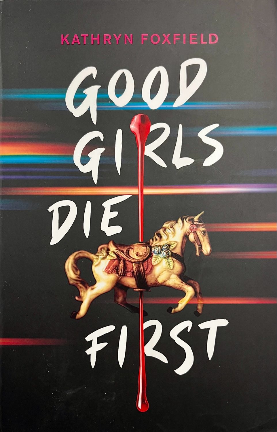 Good Girls Die First