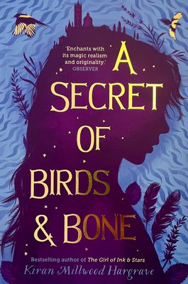 A Secret Of Birds & Bone