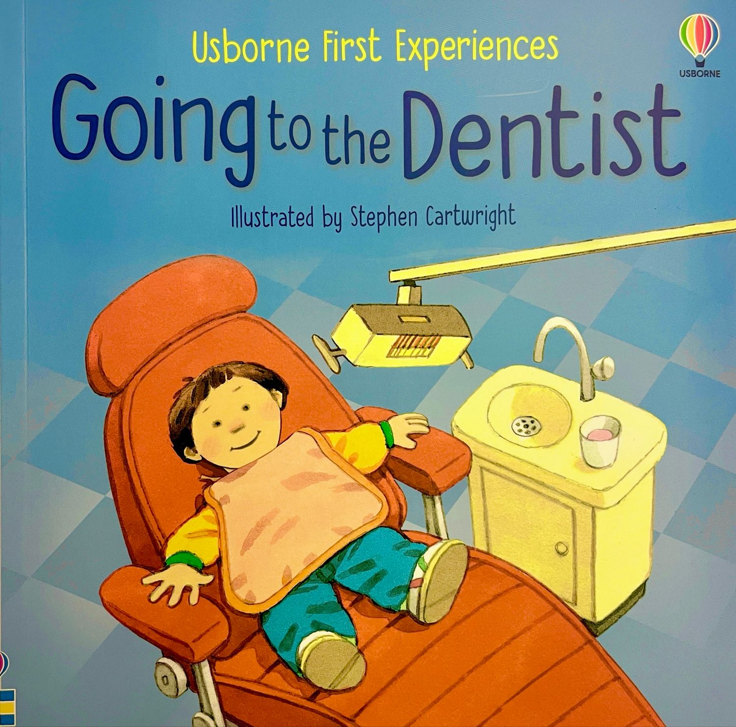 Usborne First Experiences: Going To The Dentist