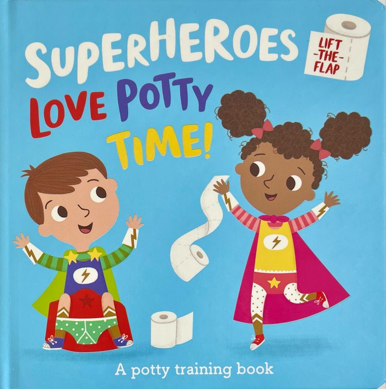 Superheroes Love Potty Time