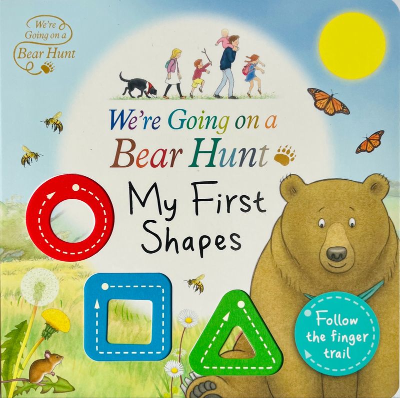 We’re Going On A Bear Hunt: My First Shapes