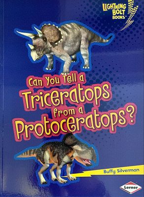 Can You Tell A Triceratops From A Protoceratops?