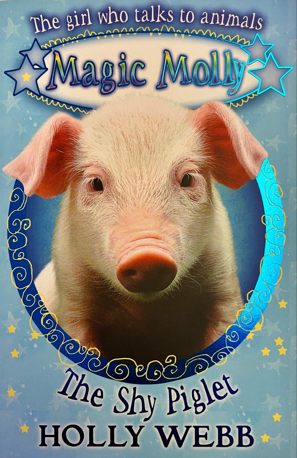 Magic Molly: The Shy Piglet