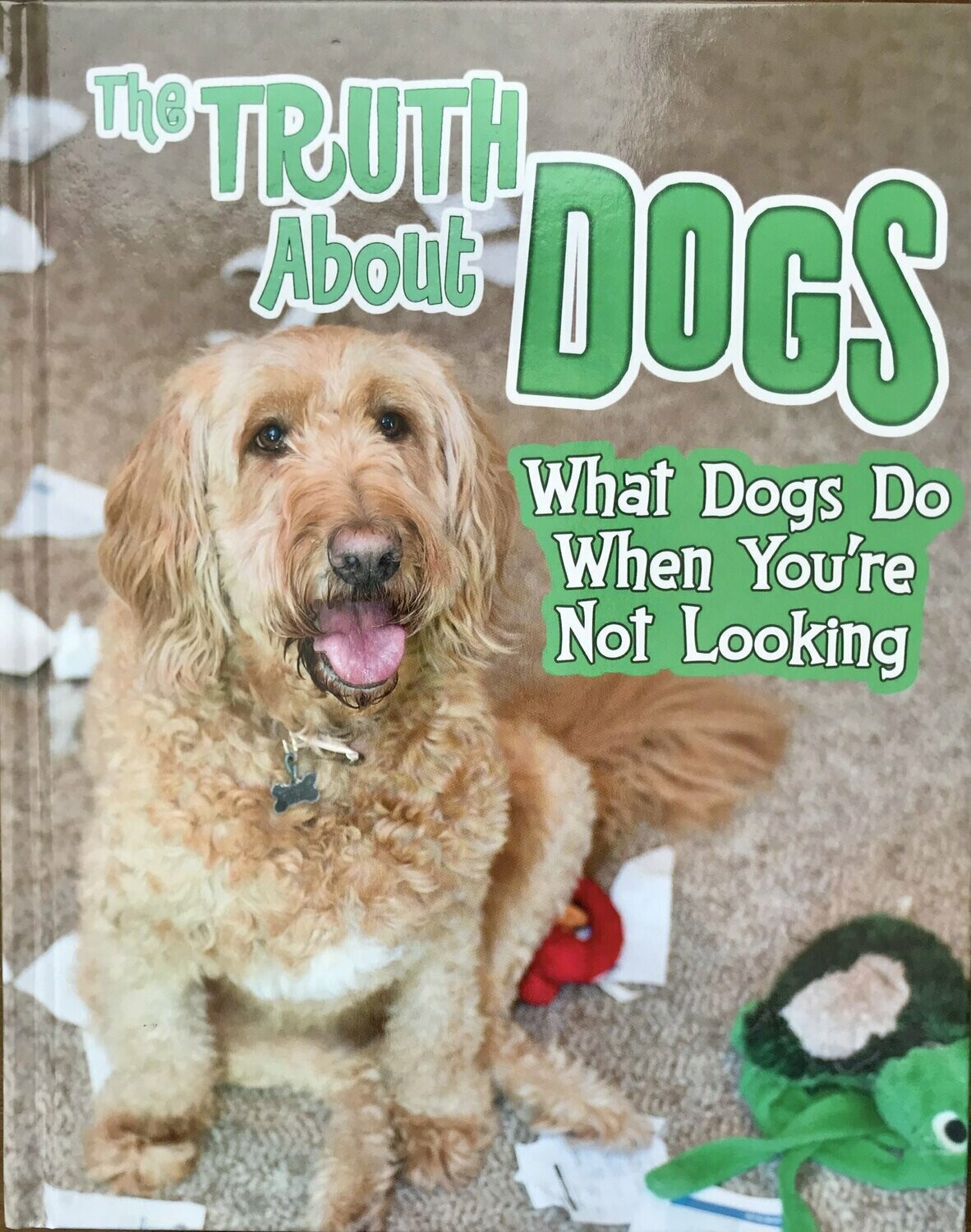 The Truth About Dogs