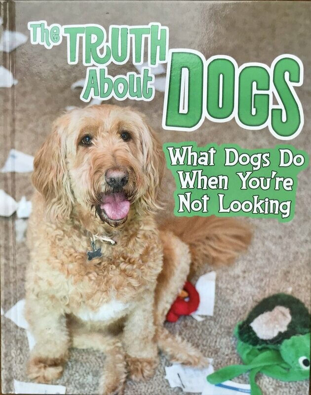 The Truth About Dogs