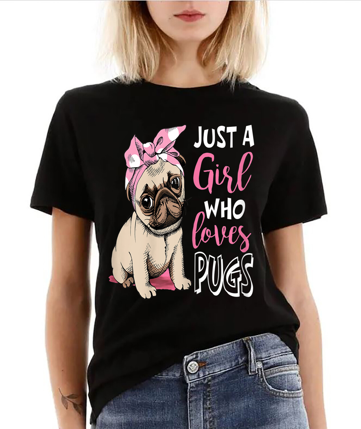 Just a Girl Who Loves Pugs: Cute Pug Dog Lover T-Shirt