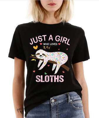 Just a Girl Who Loves Sloths T-Shirt Gift For Sloths Lover