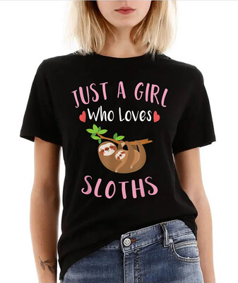Cute Sloth Graphic T-Shirt Gift Just a Girl Who Loves Sloths T-Shirt